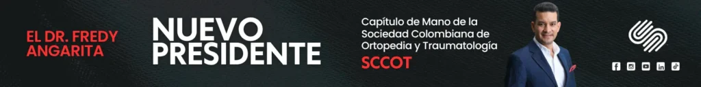 El Dr. Fredy Angarita, líder de la cirugía de mano, ahora al frente de la SCCOT